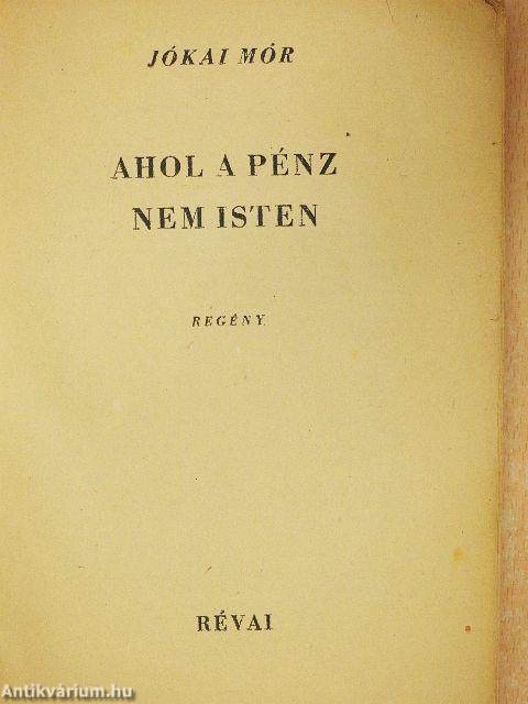 Ahol a pénz nem isten