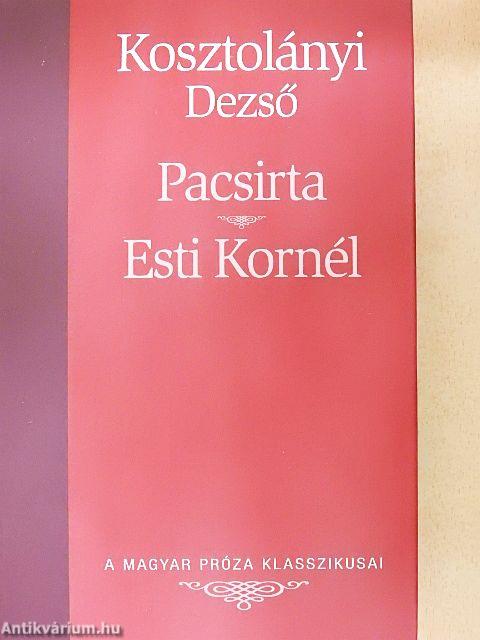 Pacsirta/Esti Kornél