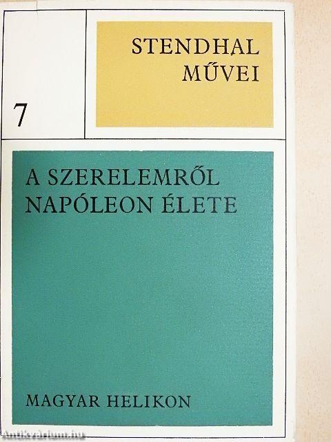 A szerelemről/Napóleon élete