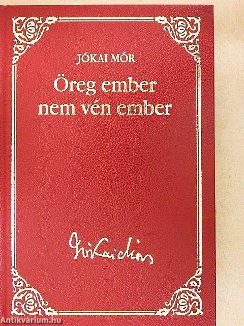 Öreg ember nem vén ember