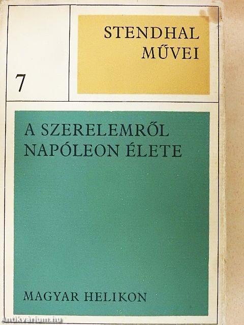 A szerelemről/Napóleon élete