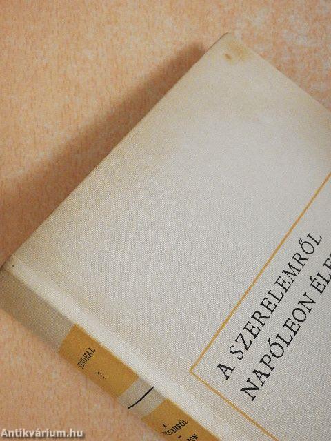 A szerelemről/Napóleon élete