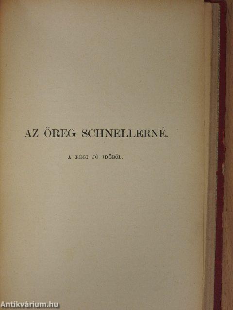 Jurátus élet/Két szomszéd/Az öreg Schnellerné
