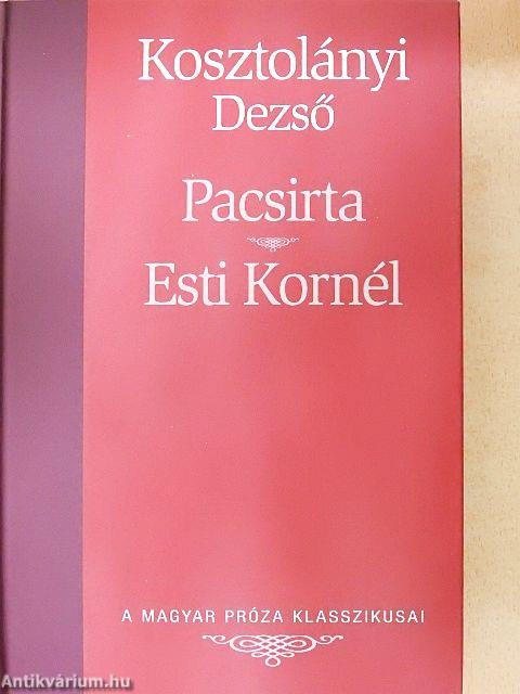 Pacsirta/Esti Kornél