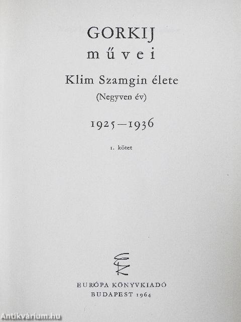 Klim Szamgin élete I-III.