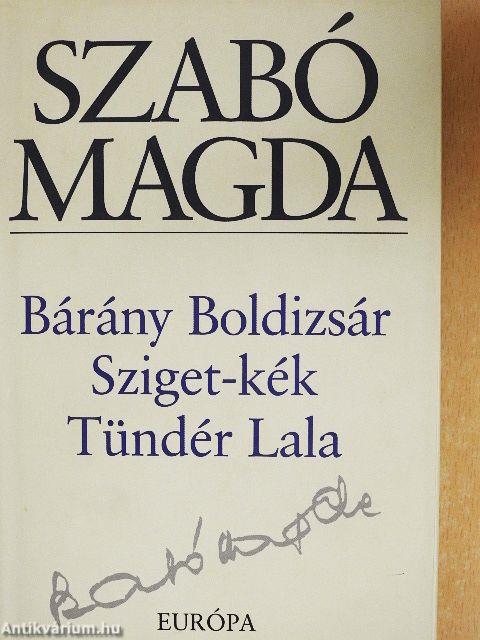 Bárány Boldizsár/Sziget-kék/Tündér Lala