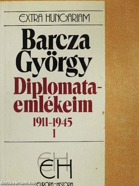 Diplomataemlékeim 1911-1945 I-II.