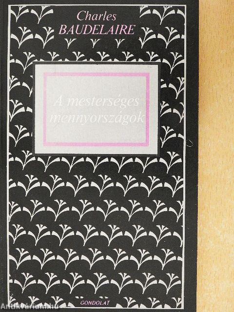 A mesterséges mennyországok