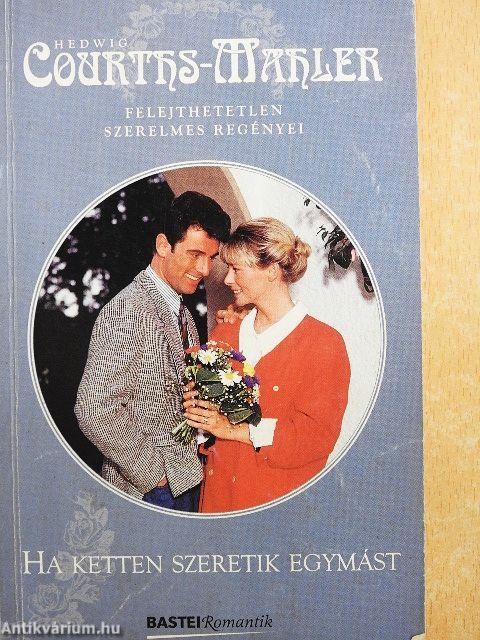 Ha ketten szeretik egymást