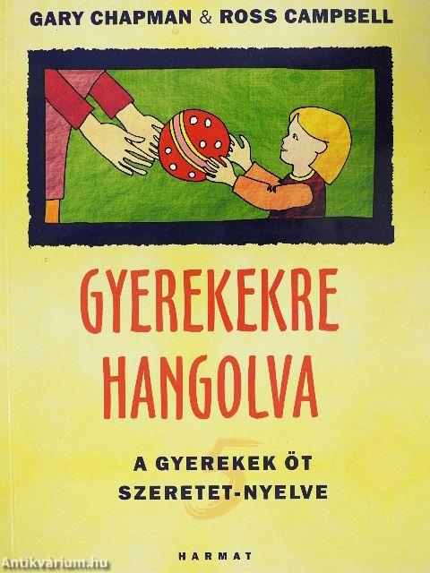 Gyerekekre hangolva
