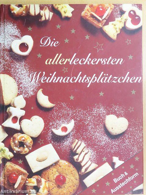 Die allerleckersten Weihnachtsplätzchen