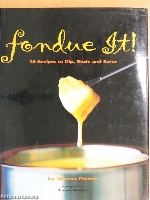 Fondue It!