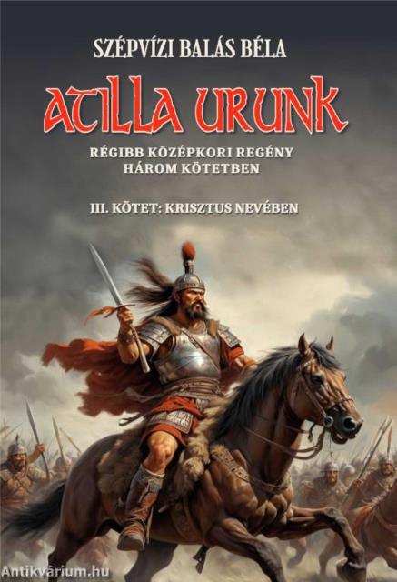 Atilla urunk III. kötet