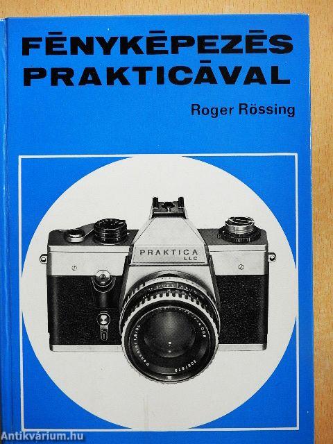 Fényképezés Prakticával