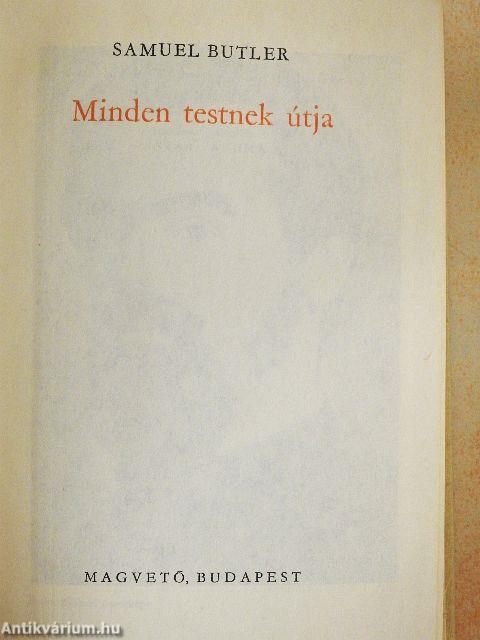 Minden testnek útja