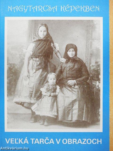 Nagytarcsa képekben