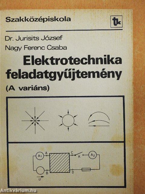 Elektrotechnika feladatgyűjtemény
