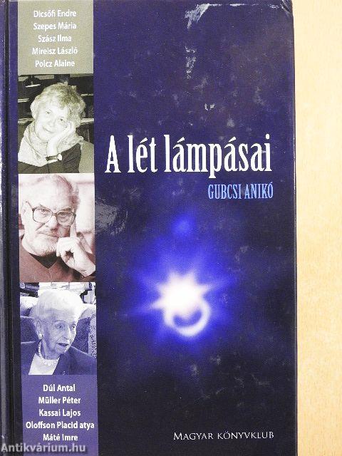 A lét lámpásai