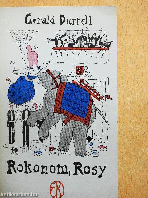 Rokonom, Rosy
