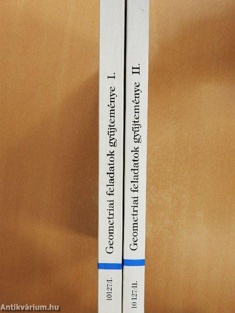 Geometriai feladatok gyűjteménye I-II.