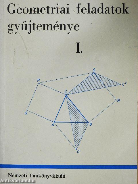 Geometriai feladatok gyűjteménye I-II.