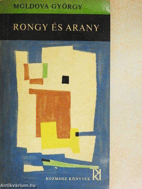 Rongy és arany