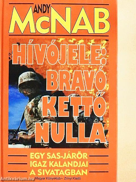 Hívójele: Bravó Kettő Nulla