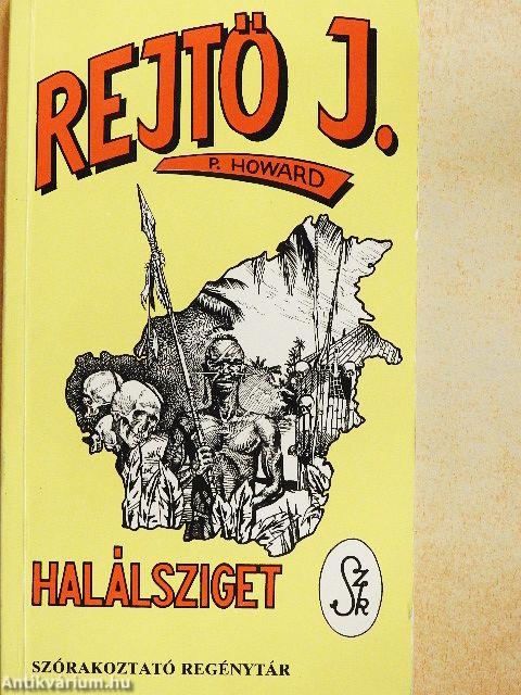 Halálsziget/A drótnélküli gyilkosság/Legény a talpán