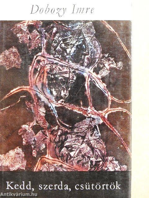 Kedd, szerda, csütörtök