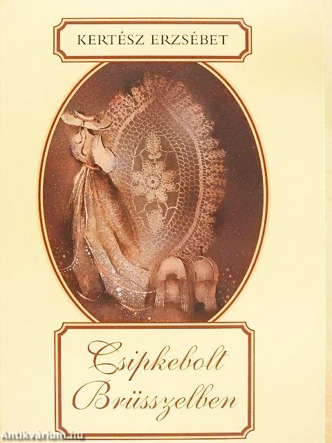 Csipkebolt Brüsszelben