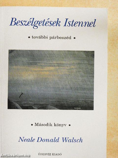 Beszélgetések Istennel II.