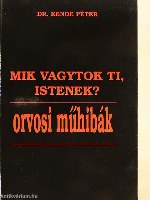 Mik vagytok Ti, Istenek?