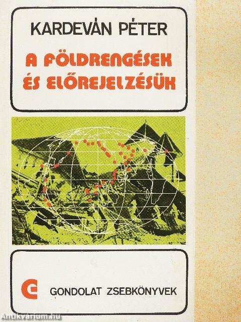 A földrengések és előrejelzésük