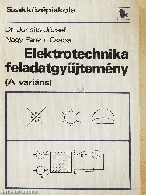 Elektrotechnika feladatgyűjtemény