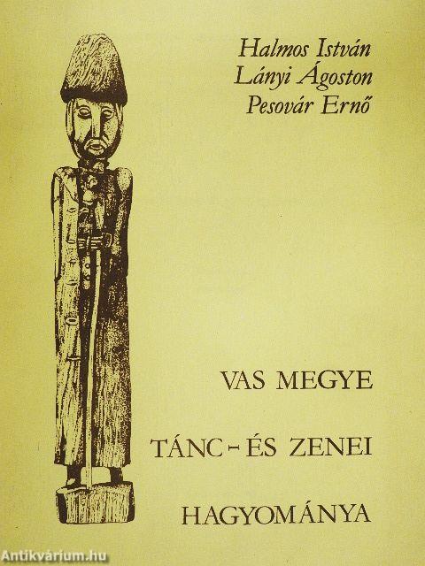 Vas megye tánc- és zenei hagyománya