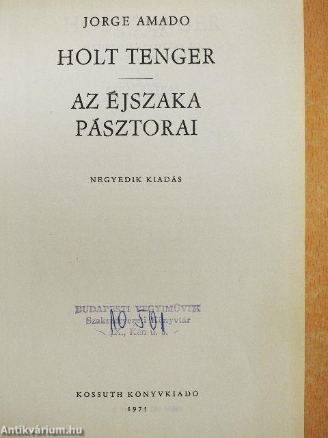 Holt tenger/Az éjszaka pásztorai