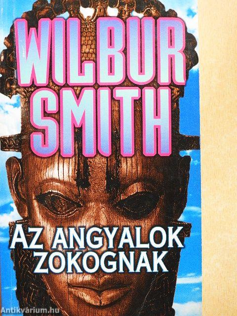 Az angyalok zokognak