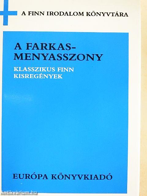 A farkasmenyasszony