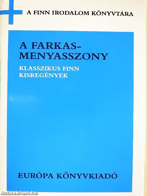 A farkasmenyasszony