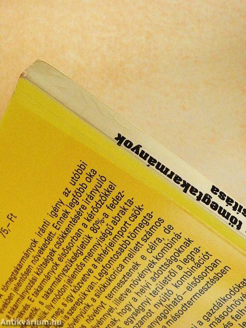 Az egynyári szálas- és tömegtakarmányok termesztése és hasznosítása