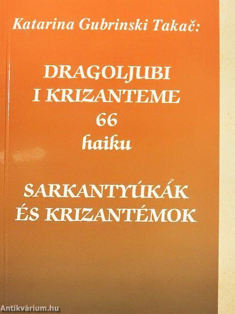 Sarkantyúkák és krizantémok