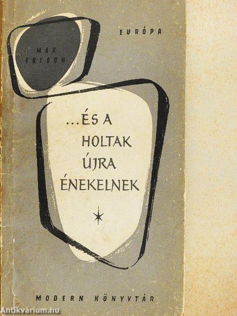 ...és a holtak újra énekelnek