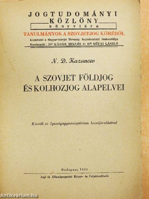 A szovjet földjog és kolhozjog alapelvei