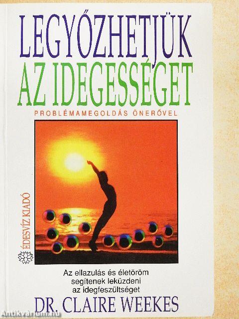 Legyőzhetjük az idegességet