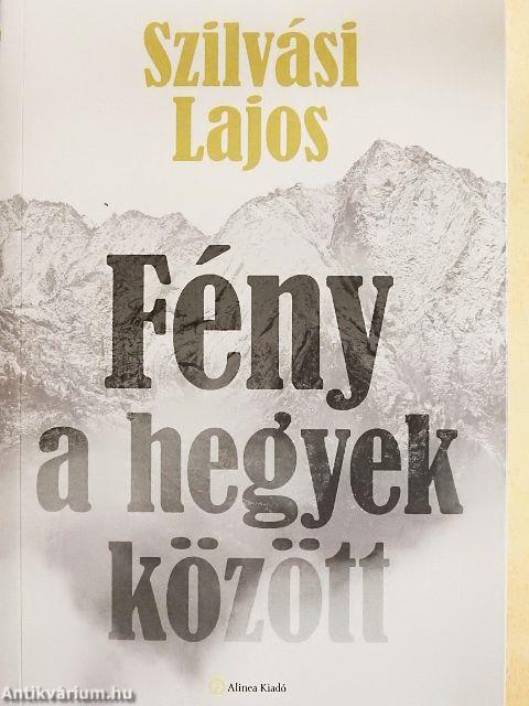 Fény a hegyek között