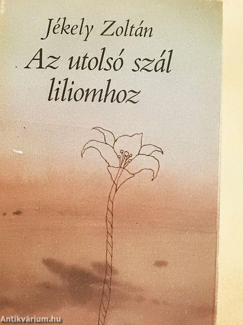 Az utolsó szál liliomhoz