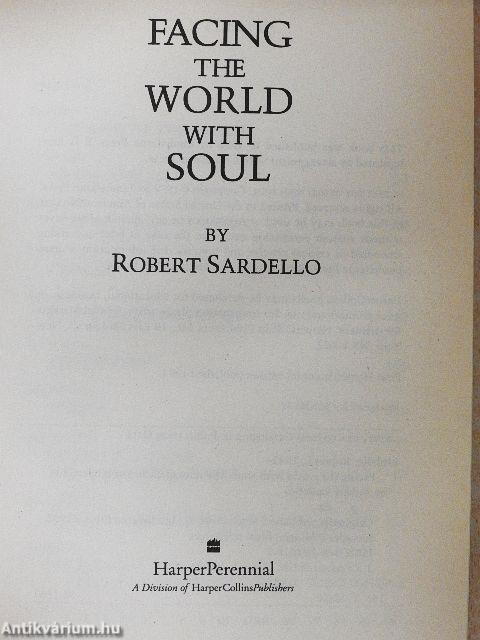 Facing the World with Soul