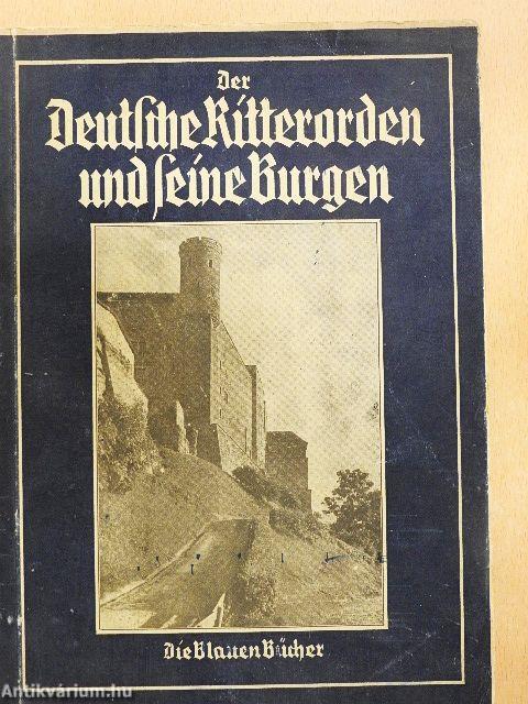 Der Deutsche Ritterorden und seine Burgen (gótbetűs)