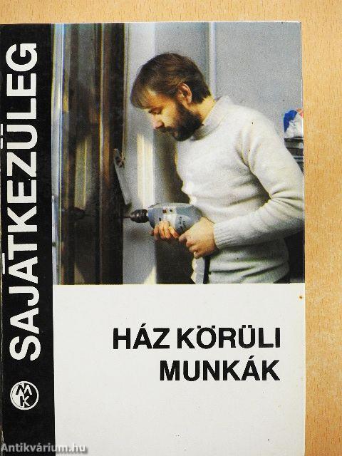 Ház körüli munkák