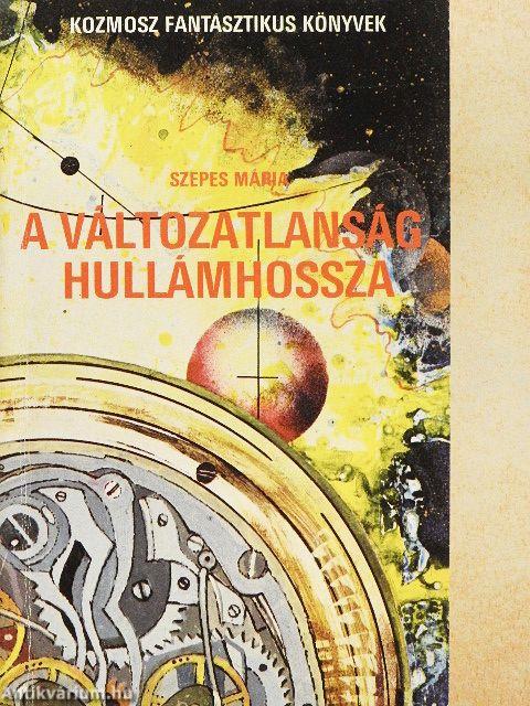 A változatlanság hullámhossza